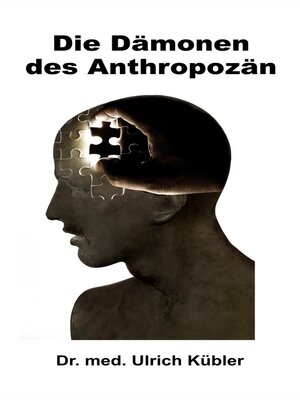 cover image of Die Dämonen des Anthropozän
